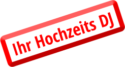 Ihr Hochzeits DJ
