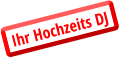 Ihr Hochzeits DJ